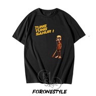 T-SHIRT TUNG TUNG TUNG SAHUR - TUNG TUNG SAHUR MOTIF T-SHIRT - TUNG TUNG SAHUR TUNG