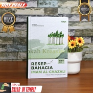 Buku Islami Resep Bahagia Imam Al-Ghazali - Turos Pustaka Buku Islami Remaja Buku Motivasi Diri Buku