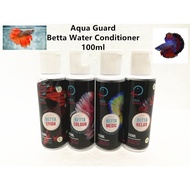 NEW Aqua Guard Betta Water Conditioner 100ml Betta Syiok / Betta Colour / Betta Medic / Betta Relax