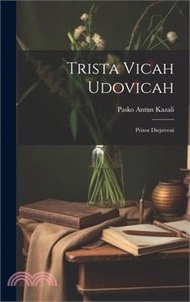 Trista Vicah Udovicah: Prizor Diejstveni