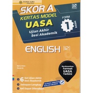 BUKU LATIHAN : SKOR A KERTAS MODEL UASA ENGLISH (12 ) FORM 1 KSSM