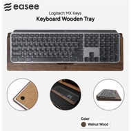 Easee Wooden Tray Logitech MX Keys S Keyboard Palm Rest