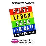 Print Xerox Scan Laminated Signage