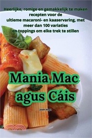 Mania Mac agus Cáis