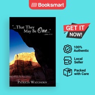 ...That They May Be One... John 17 - Paperback - English - 9781438914497