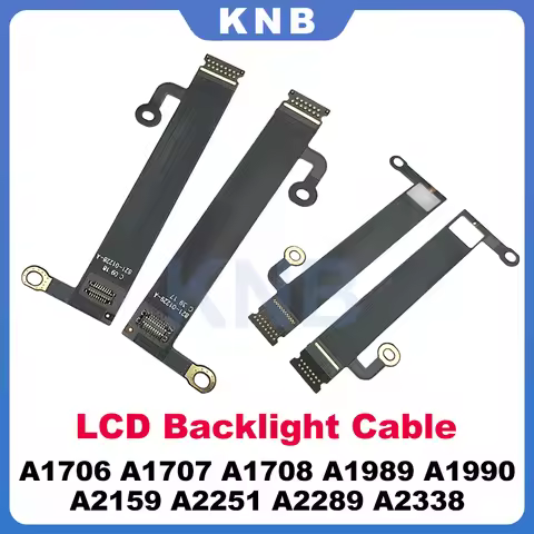 New A1706 LCD Backlight Cable For Macbook Pro A1707 A1708 A1989 A2251 A2289 A1990 A2289 A2338 Flex C