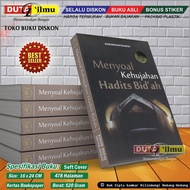 Revealing the Wisdom of HADITH BID'AH -Cendekia999