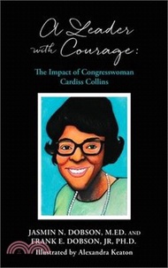 22561.A Leader with Courage: The Impact of Congresswoman Cardiss Collins