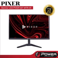 PIXER จอคอม monitor LED 22 นิ้ว 16.8ล้านสี รุ่น MTR-01 Monitor 22" HDMI + VGA PORT