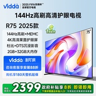 Vidda R75 2025 Hisense TV 75-inci 144Hz TV Kadar Segar Semula Tinggi dengan Subsidi Tukar 85 Yuan