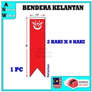 KELANTAN FLAG 2 LEGS X 8 LEGS LONG FLAG/ /