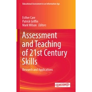 Asssment and Teaching of 21st Century Skills: Research and Applications by Care, Griffin, & Wilson.