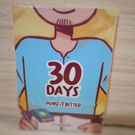30 days make it better