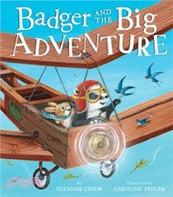 Badger and the Big Adventure