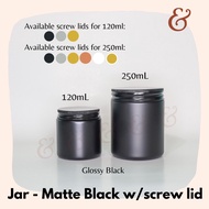 ☬Glass Jar (Candle Jar) - Matte Black with screw lid (120ml / 250ml capacity)♜