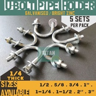 Titan Steel - 5 sets - 1/4 thick U-Bolt Pipe / U Bolt / UBolt Pipe (Galvanised / GI-plated) for 1/2 