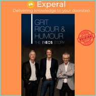 Grit, Rigour & Humour - The INEOS Story by Dominic O'Connell (UK edition, hardcover)