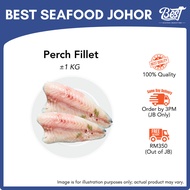 [WHOLESALE] Perch Fillet 1kg± 鲈鱼片 | Best Seafood Johor