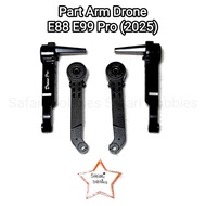 Part Arm Drone Arm/ E88 E99 Pro (2025)