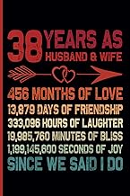 38th Wedding Anniversary Notebook: Thirty-Eight Years Celebration Journal for Husband and Wife - Fun