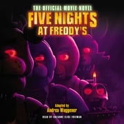 Five Nights at Freddy's: The Official Movie Novel Scott Cawthon