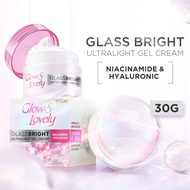 Ok_ngeng (ORI) GLOW & LOVELY GlassBRIGHT Ultralight Gel Cream 30GRAM