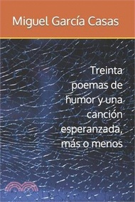 10280.Treinta poemas de humor y una canción esperanzada, más o menos