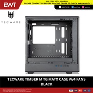 TECWARE TIMBER M TG MATX CASE W/4 FANS - BLACK
