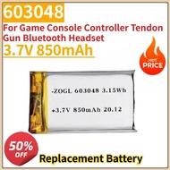 High Quality New 603048 Replacement Battery 3.7V 850mAh for Game Console Controller Tendon Gun Bluet