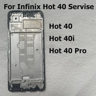 Front Housing LCD Display Frame For Infinix Hot 40 Pro X6837 Housing Middle Frame Bezel Plate Cover 