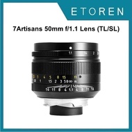 7Artisans 50mm f/1.1 Lens (TL/SL)