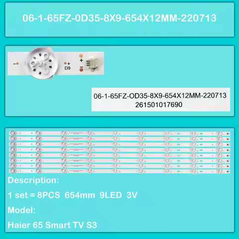 LED BackLight Strip For Haier 65 Smart TV S3 06-1-65FZ-0D35-8X9-654X12MM-220713