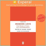 Modern Love : Now an Amazon Prime series by Daniel Jones (UK edition, paperback)