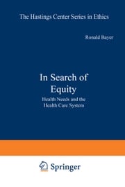 In Search of Equity Ronald Bayer