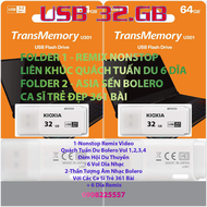 [Video-Remix-367] USB 32.GB Kioxia Toshiba 3.2 REMIX Quách Tuấn Du 6 Vol và Nhạc Song Ca 2023 Bolero