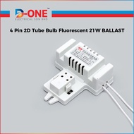 21W 4 Pin 2D Fluorescent Tube Ballast