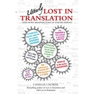 (BBW) Utterly Lost In Translation: Even More Misadventures In English Abroad (ISBN: 9781784183851)