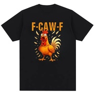 Funny F-Caw-F Chicken FCAWF Pattern Printed Fashion Street Cotton T-shirt