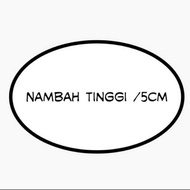 Increase Height 5cm/