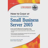 How To Cheat At Managing Windows Small Business Server 2003