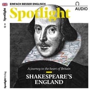 Englisch lernen Audio - Shakespeares England Spotlight Verlag