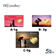 MJ Jewellery 5G Gold Collection 999.9/24K Happy Birthday Mom Series Gold Bar F40 (1g / 3g / 5g)