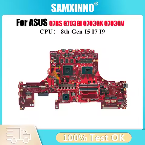 G703Gi Laptop Motherboard For ASUS ROG G703GV G703GX G703GM G7BS G703GMR G703G G703GI Mainboard With