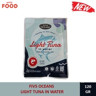 FIV5 OCEANS LIGHT TUNA IN WATER 120G