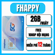 Sim FHappy Vinaphone 5G Ưu Đãi  2GB/ngày ( 60GB/tháng ) + 1.000 phút nội mạng – Trọn Gói 12 Tháng – 