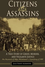 Citizens and Assassins Julie Peavey Alexander