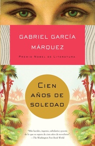 Spanish original Marquez: a century of solitude Gabriel Garc í a m á rquez: Cien a ñ OS de Soledad