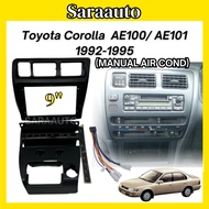Android Player Casing 9" Inch Toyota Corolla AE100/ AE101 1992-1995 [MANUAL AIR COND]