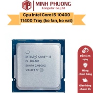 Intel Core I5 10400 11400 Tray Cpu (no fan, no vat)