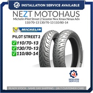 Michelin Pilot Street 2 Scooter Nmax 110/70-13 130-70-13 110/80-14